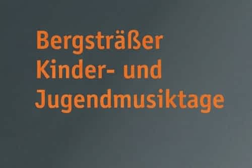 Bergsträßer Kinder- und Jugendmusiktage 